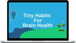Shabnam Das Kar & Jennifer Lee – Tiny Habits for Brain Health