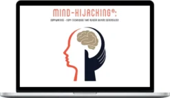 Dan Kennedy – Mind Hijacking