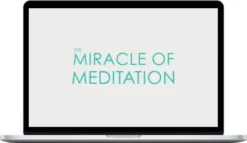 Jeff Carreira – The Miracle Of Meditation Virtual Retreat