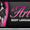 Master The Art of Body Language & Boost Your Confidence