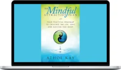 Athol Kay – The Mindful Attraction Plan