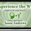 Jason Andrews – Experience The Win Manifesting A New Reality