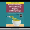 Judith Matz – Emotional Eating, Chronic Dieting, Bingeing and Body Image