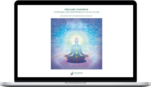 Monroe Institute – Healing Chakras