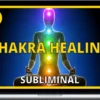 Success Subliminals – Chakra Healing