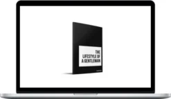 The Fearless Man – The Lifestyle Of A Gentleman