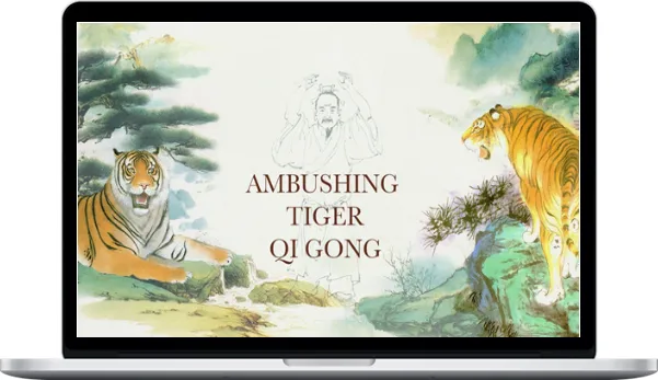 Tom Bisio – Ambushing Tiger Qi Gong Online Learning Program