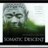 Reginald Ray – Somatic Descent – Sounds True
